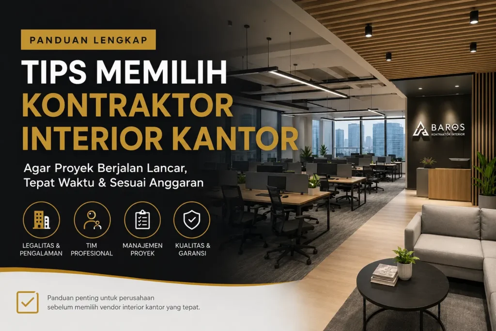 Tips Memilih Kontraktor Interior Kantor
